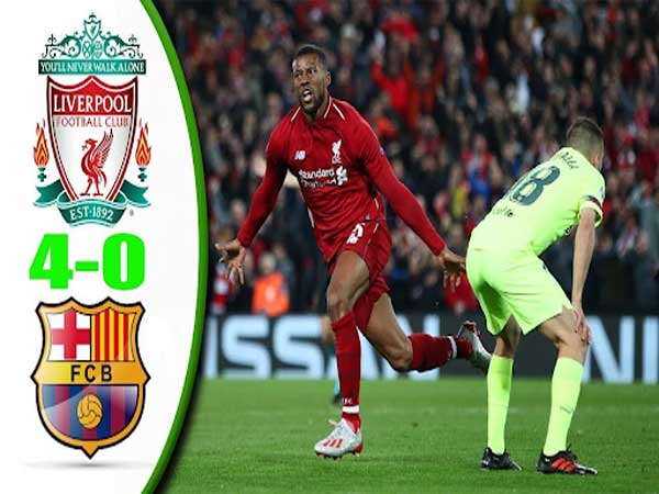 4. Liverpool 4 Barcelona 0 (tổng hợp 4-3), 2019